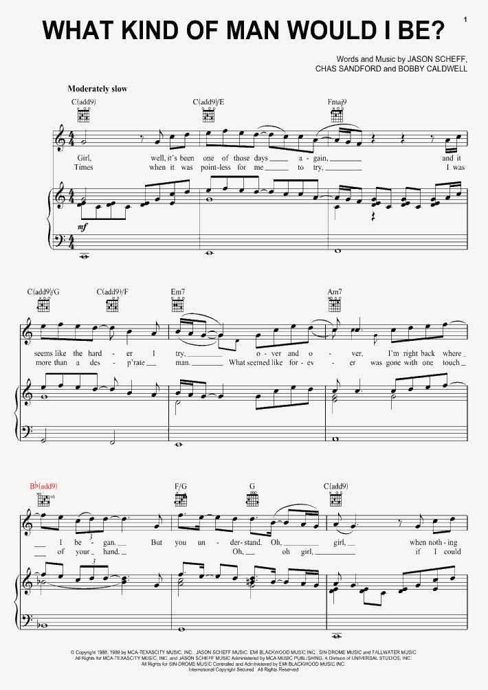 What Kind Of Man Would I Be Piano Sheet Music